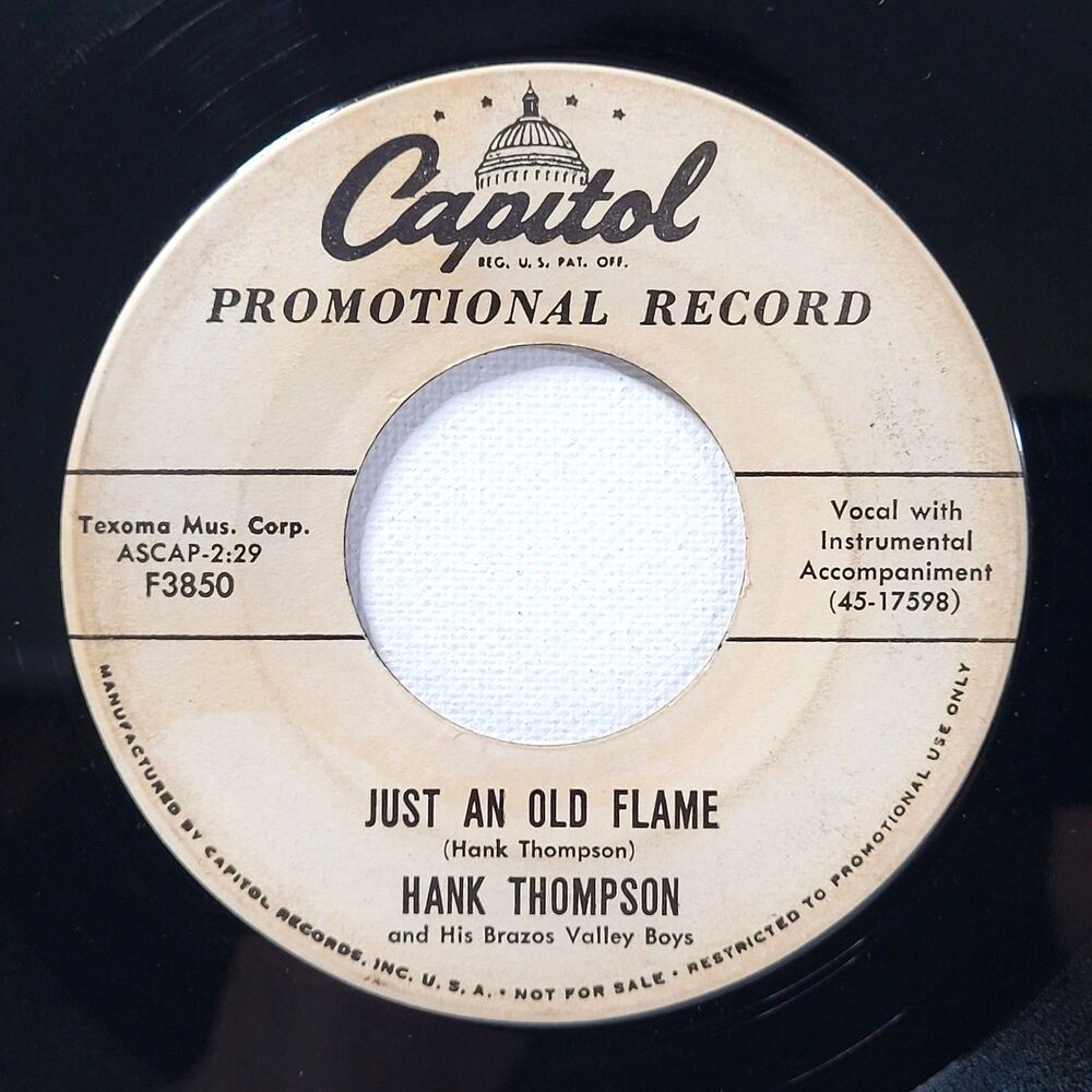 Hank Thompson 45 RPM - Just An Old Flame/If I'm Not Too Late - Capitol Promo VG-